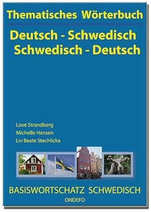 Image du vendeur pour Thematisches Wrterbuch Deutsch - Schwedisch / Schwedisch - Deutsch mis en vente par Smartbuy