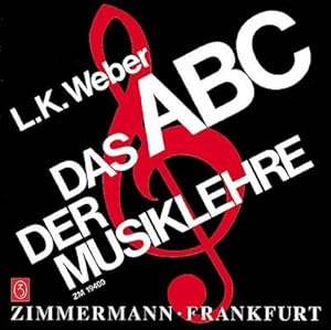 Bild des Verkufers fr Das ABC der Musiklehre : Einfhrung in die Welt der Noten. Mit 128 Notenbeispielen und 19 bungsaufgaben mit Lsungsteil zum Verkauf von Smartbuy