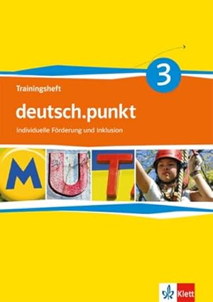 Bild des Verkufers fr deutsch.punkt 3. Trainingsheft individuelle Frderung und Inklusion 7. Schuljahr. Differenzierende Ausgabe zum Verkauf von Smartbuy