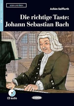 Bild des Verkäufers für Die richtige Taste: Johann Sebastian Bach. Buch und Audio-CD zum Verkauf von Smartbuy