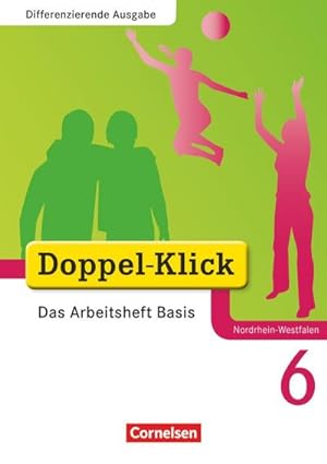 Immagine del venditore per Doppel-Klick - Das Sprach- und Lesebuch - Differenzierende Ausgabe Nordrhein-Westfalen - 6. Schuljahr venduto da Smartbuy