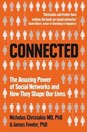Seller image for Connected : The Amazing Power of Social Networks and How They Shape Our Lives for sale by Smartbuy