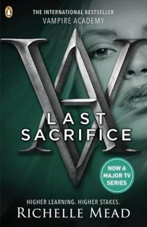 Bild des Verkufers fr Vampire Academy: Last Sacrifice (book 6) zum Verkauf von Smartbuy