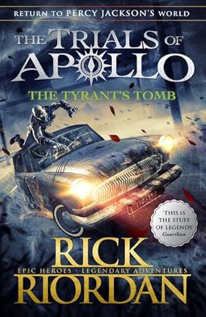 Bild des Verkufers fr The Tyrant's Tomb (The Trials of Apollo Book 4) zum Verkauf von Smartbuy
