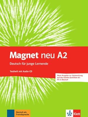 Imagen del vendedor de Magnet neu A2. Testheft + Audio-CD (Goethe-Zertifikat A2: Fit in Deutsch) : Deutsch fr junge Lernende a la venta por Smartbuy