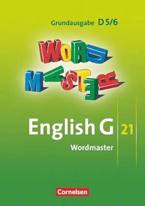 Imagen del vendedor de English G 21. Grundausgabe D 5 und D 6. Wordmaster : 9./10. Schuljahr. Vokabellernbuch a la venta por Smartbuy