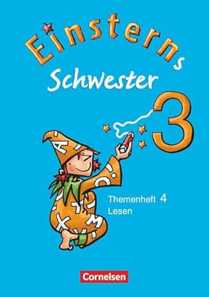 Image du vendeur pour Einsterns Schwester Sprache und Lesen 3. Schuljahr. Heft 4: Lesen mis en vente par Smartbuy