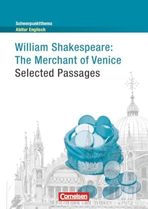 Imagen del vendedor de Schwerpunktthema Abitur Englisch: The Merchant of Venice - Selected Passages : Textheft a la venta por Smartbuy