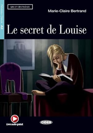 Image du vendeur pour Le Secret de Louise. Buch + Audio-CD : Franzsische Lektre fr das 2., 3. und 4. Lernjahr mis en vente par Smartbuy