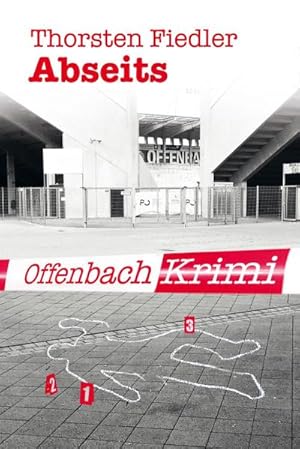 Bild des Verkufers fr Abseits : Offenbach-Krimi zum Verkauf von Smartbuy