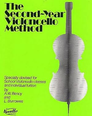 Immagine del venditore per The Second-Year Violoncello Method : Specially Devised for School Violoncello Classes and Individual Tuition venduto da Smartbuy