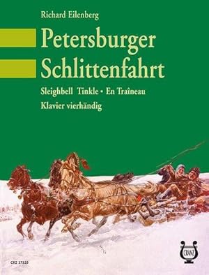 Bild des Verkufers fr Petersburger Schlittenfahrt : Galopp. op. 57. Klavier 4-hndig. zum Verkauf von Smartbuy