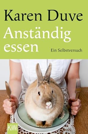 Imagen del vendedor de Anstndig essen : Ein Selbstversuch a la venta por Smartbuy