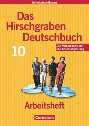 Seller image for Das Hirschgraben Deutschbuch. 10. Schuljahr. Arbeitsheft. Hauptschule Bayern for sale by Smartbuy
