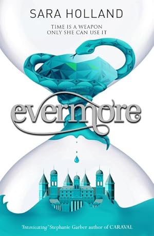 Bild des Verkufers fr Everless: Evermore : Book 2 zum Verkauf von Smartbuy