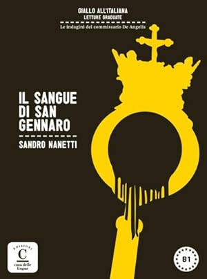 Bild des Verkufers fr Il sangue di San Gennaro : Italienische Lektre fr das 3. und 4. Lernjahr. Buch + Audio Download zum Verkauf von Smartbuy