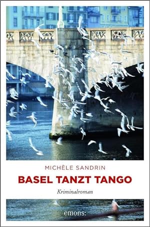 Bild des Verkufers fr Basel tanzt Tango : Kriminalroman zum Verkauf von Smartbuy