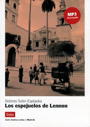 Bild des Verkufers fr Los espejuelos de Lennon. Buch + Audio-CD (mp3) zum Verkauf von Smartbuy