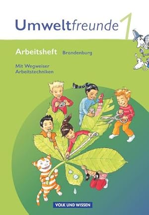 Seller image for Umweltfreunde - Brandenburg - Ausgabe 2009 - 1. Schuljahr : Arbeitsheft - Mit Wegweiser Arbeitstechniken for sale by Smartbuy