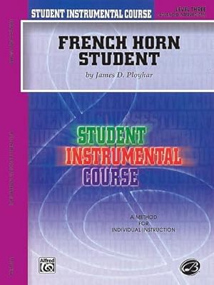 Bild des Verkufers fr Student Instrumental Course: French Horn Student, Level Three zum Verkauf von Smartbuy