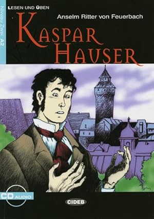 Immagine del venditore per Kaspar Hauser : Dramatische Erzhlung. Niveau 2, A2 venduto da Smartbuy