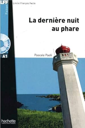 Bild des Verkufers fr La dernire nuit au phare. Lektre und Audio-CD : Niveau A1 zum Verkauf von Smartbuy