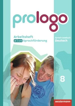 Seller image for prologo 8. Arbeitsheft plus Sprachfrderung. Grundausgabe. Hauptschulen for sale by Smartbuy