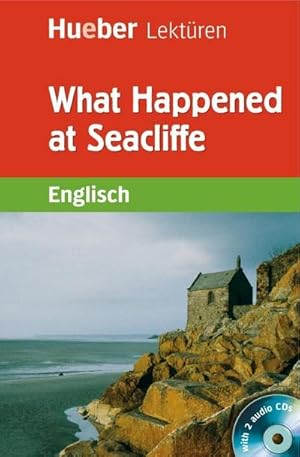 Imagen del vendedor de What Happened at Seacliffe, m. 1 Buch, m. 1 Audio-CD : Englisch / Lektre mit 2 Audio-CDs. Stufe 4 a la venta por Smartbuy