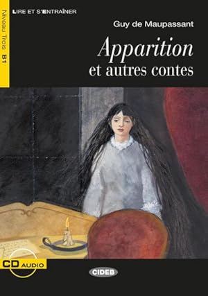 Seller image for Apparition et autres contes, m. Audio-CD : Franzsische Lektre fr das 2., 3. und 4. Lernjahr. Lektre mit Audio-CD for sale by Smartbuy