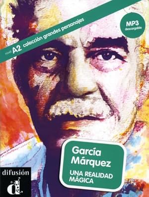 Bild des Verkufers fr Garca Mrquez, m. MP3-Download : Una realidad mgica. Text in Spanisch. Niveau A2 zum Verkauf von Smartbuy