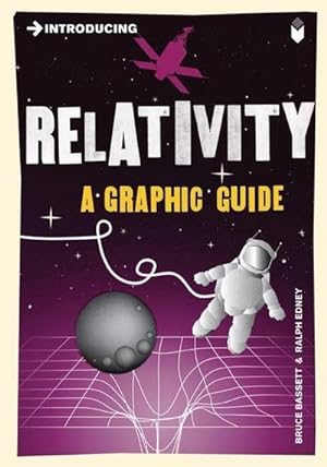 Bild des Verkufers fr Introducing Relativity : A Graphic Guide zum Verkauf von Smartbuy