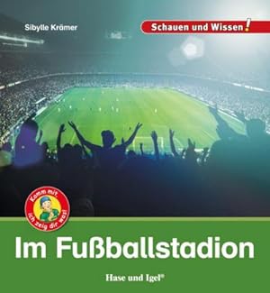 Imagen del vendedor de Im Fuballstadion : Schauen und Wissen! a la venta por Smartbuy