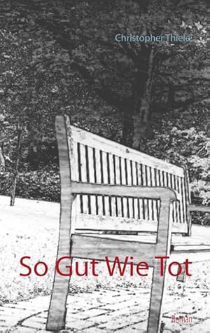 Seller image for So gut wie tot for sale by Smartbuy