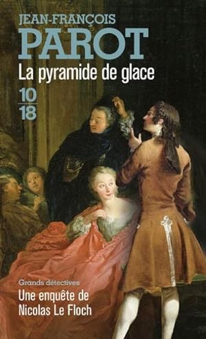 Seller image for La pyramide de glace : Les enqutes de Nicholas Le Floch, commissaire au Chtelet, Nicolas Le Floch 12 for sale by Smartbuy