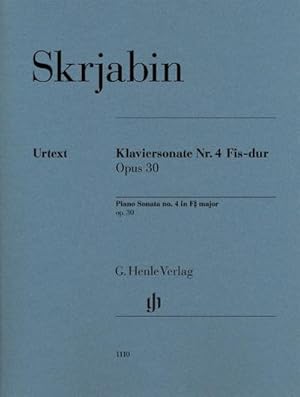 Image du vendeur pour Alexander Skrjabin - Klaviersonate Nr. 4 Fis-dur op. 30 : Besetzung: Klavier zu zwei Hnden mis en vente par Smartbuy