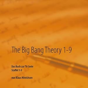 Bild des Verkufers fr The Big Bang Theory 1-9 : Das Buch zur TV-Serie Staffel 1 - 9 zum Verkauf von Smartbuy