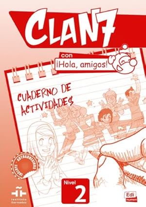 Image du vendeur pour Clan 7 Con Hola, Amigos! Level 2 Cuaderno de Actividades mis en vente par Smartbuy