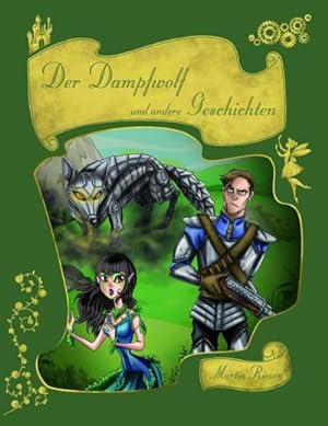 Seller image for Der Dampfwolf und andere Geschichten : Steampunk-Mrchen fr Kinder und Erwachsene for sale by Smartbuy