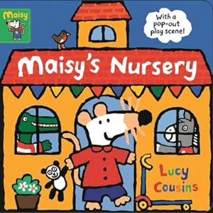 Bild des Verkufers fr Maisy's Nursery: With a pop-out play scene zum Verkauf von Smartbuy