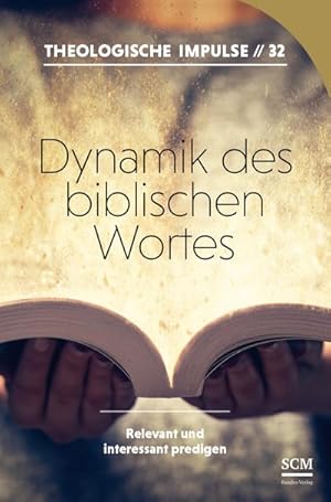 Bild des Verkufers fr Dynamik des biblischen Wortes : Relevant und interessant predigen zum Verkauf von Smartbuy