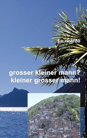 Bild des Verkufers fr Grosser kleiner Mann? - Kleiner grosser Mann! zum Verkauf von Smartbuy