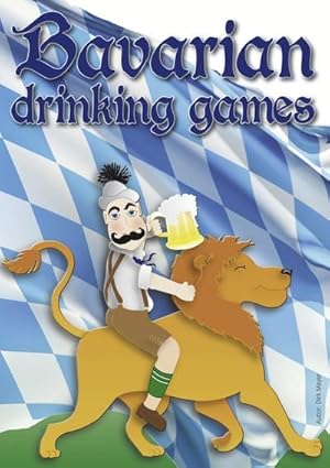 Bild des Verkufers fr Bavarian Drinking Games zum Verkauf von Smartbuy
