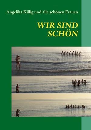 Seller image for Wir sind schn : nicht nur die anderen for sale by Smartbuy