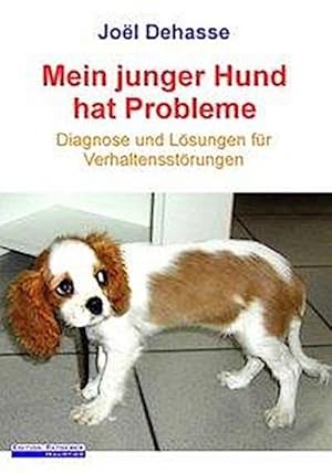Bild des Verkufers fr Mein junger Hund hat Probleme : Diagnose und Lsungen fr Verhaltensstrungen zum Verkauf von Smartbuy