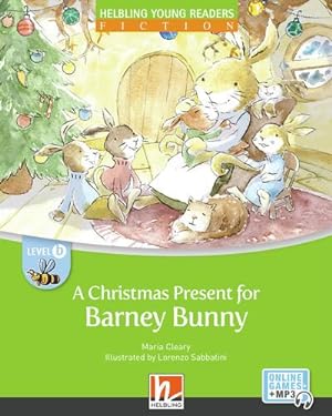 Immagine del venditore per Young Reader, Level b, Fiction / A Christmas Present for Barney Bunny + e-zone : Helbling Young Readers Classics, Level b/2. Lernjahr venduto da Smartbuy