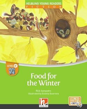 Bild des Verkufers fr Young Reader, Level e, Fiction / Food for the Winter + e-zone : Helbling Young Readers Classics, Level e/4. Lernjahr und hher zum Verkauf von Smartbuy