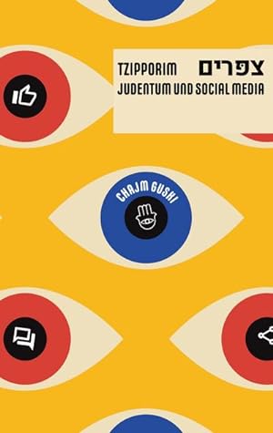 Bild des Verkufers fr Tzipporim : Judentum und Social Media zum Verkauf von Smartbuy
