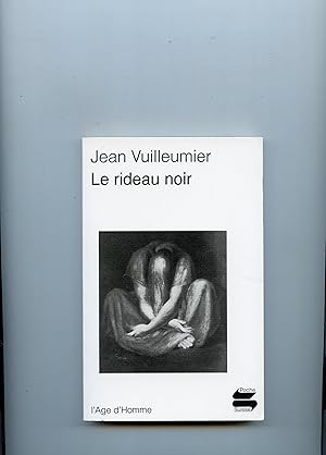 Seller image for LE RIDEAU NOIR for sale by Librairie CLERC