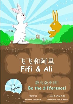 Bild des Verkufers fr Fifi & Ali : Be the Difference! (Chinese and English) zum Verkauf von Smartbuy