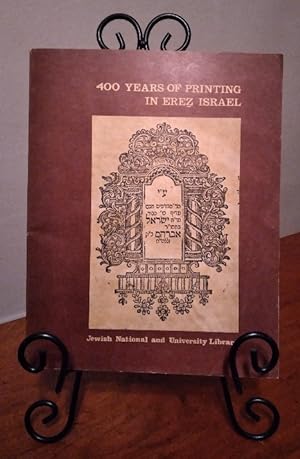 Four hundred years of printing in Erez Israel 1577-1977